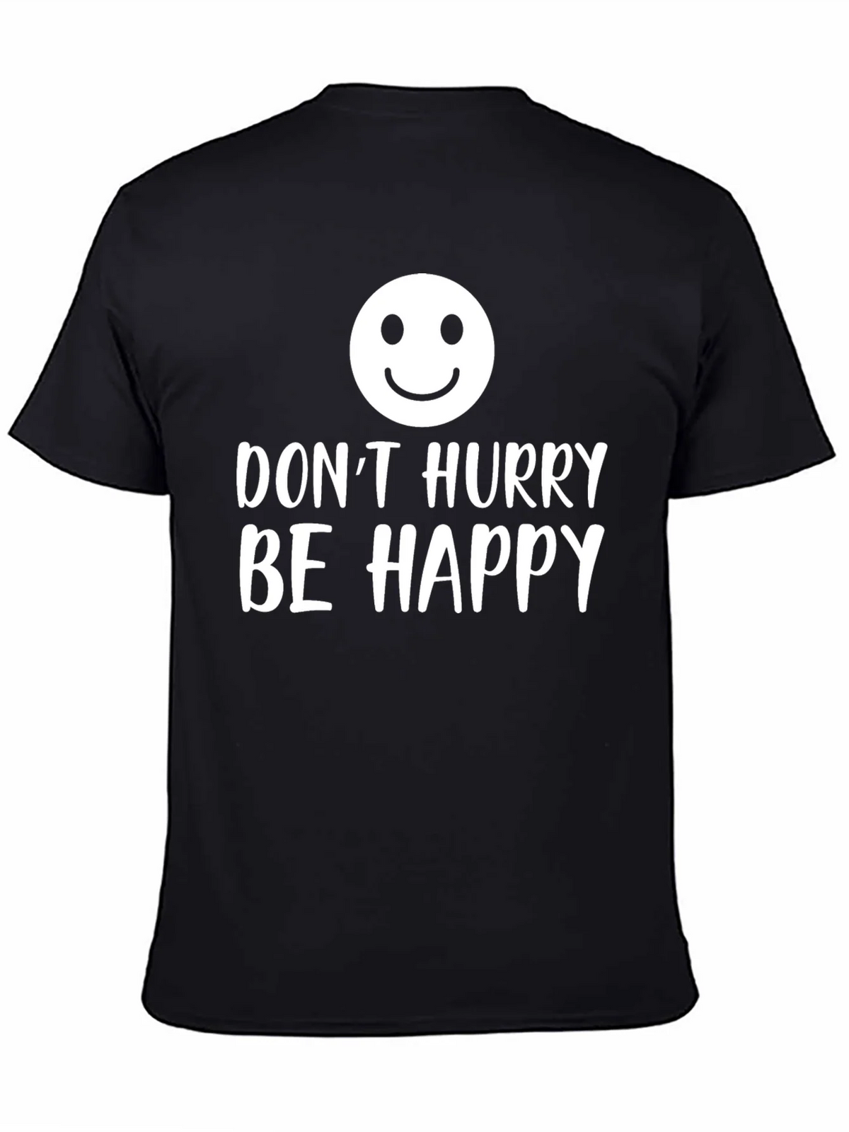 Dont Hurry Be Happy Graphic T-Shirt product image 4