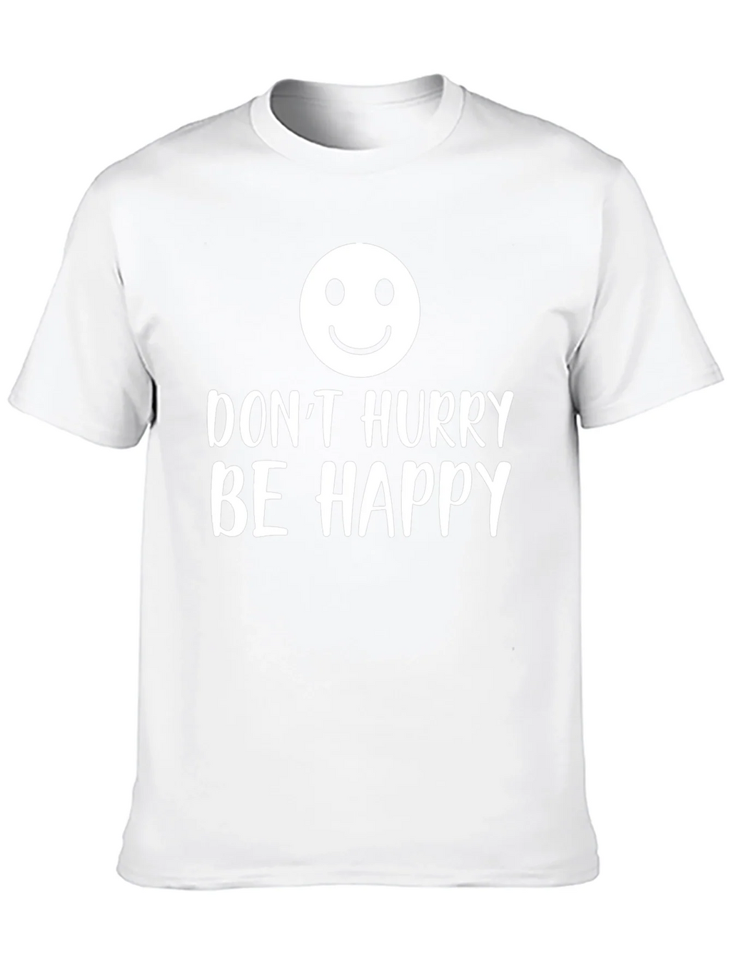 Dont Hurry Be Happy Graphic T-Shirt product image 9