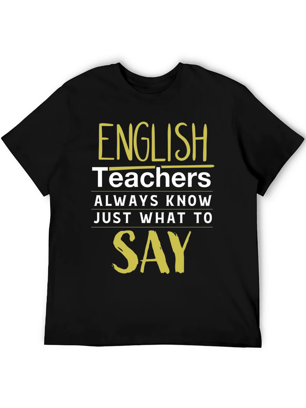 English Teacher T-Shirt - Always Know What To Say product image 5