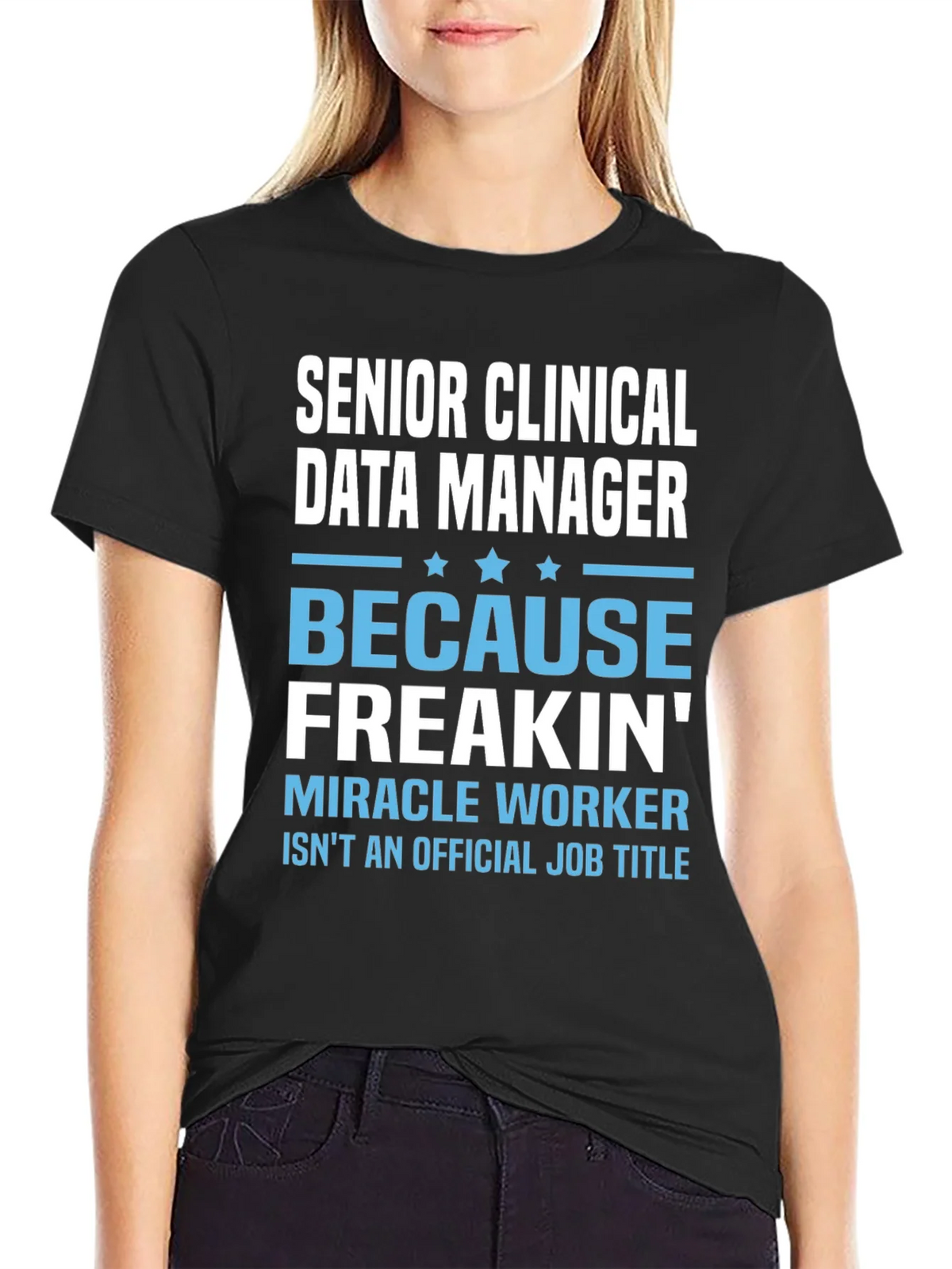 Senior Clinical Data Manager T-Shirt product image 2