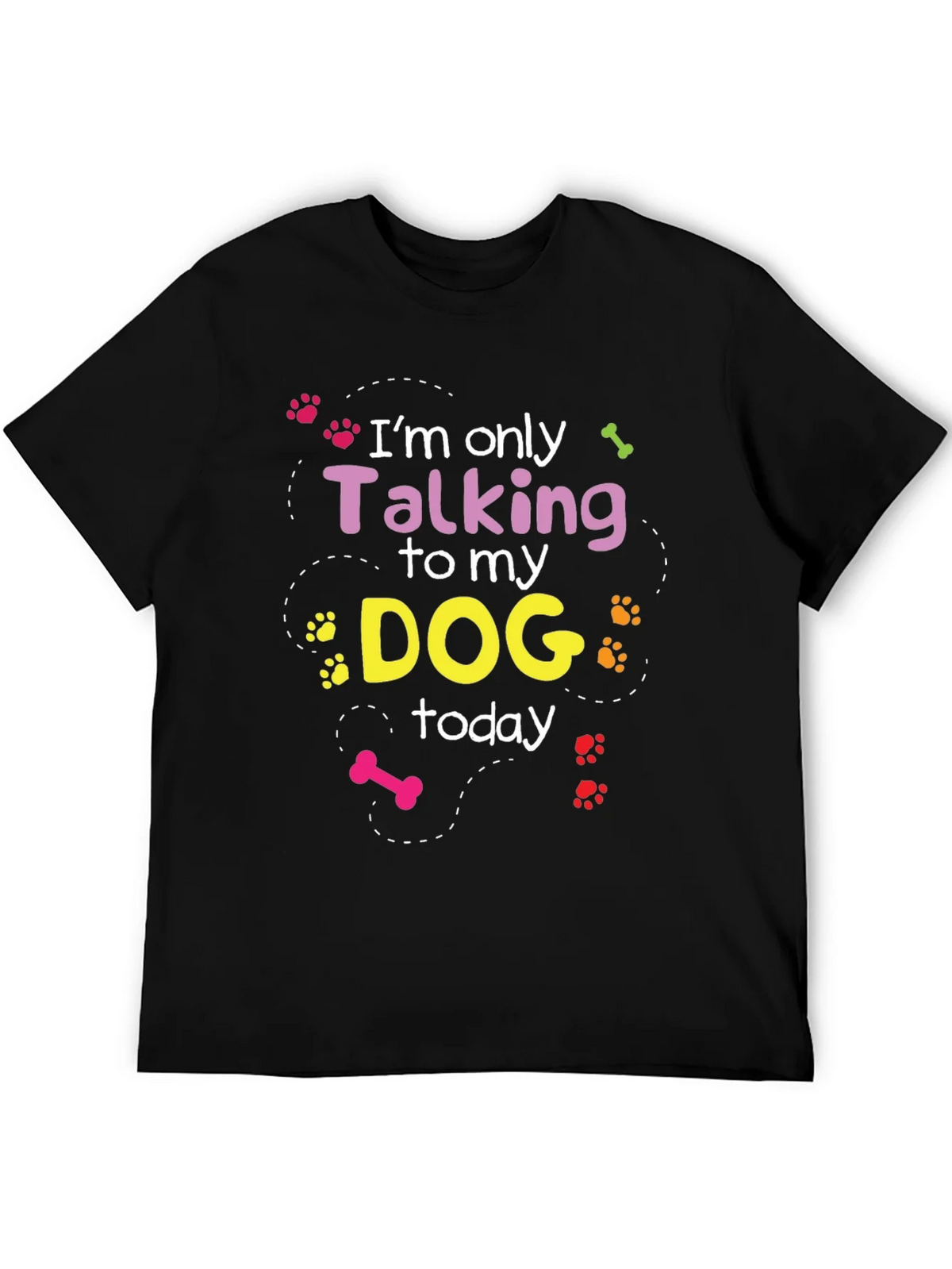 Im Only Talking To My Dog T-Shirt product image 5