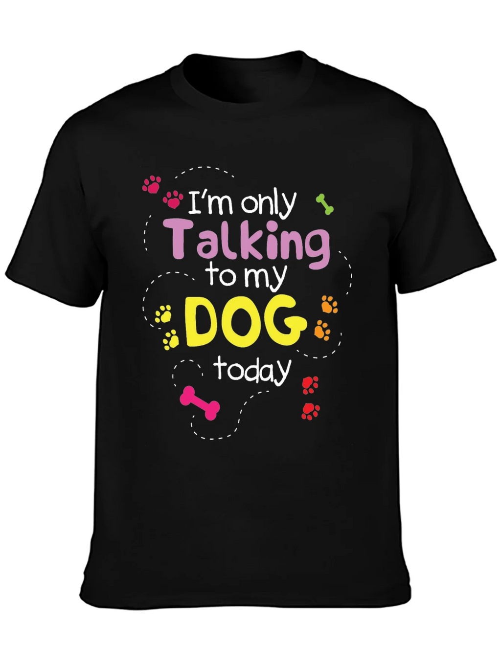 Im Only Talking To My Dog T-Shirt product image 3