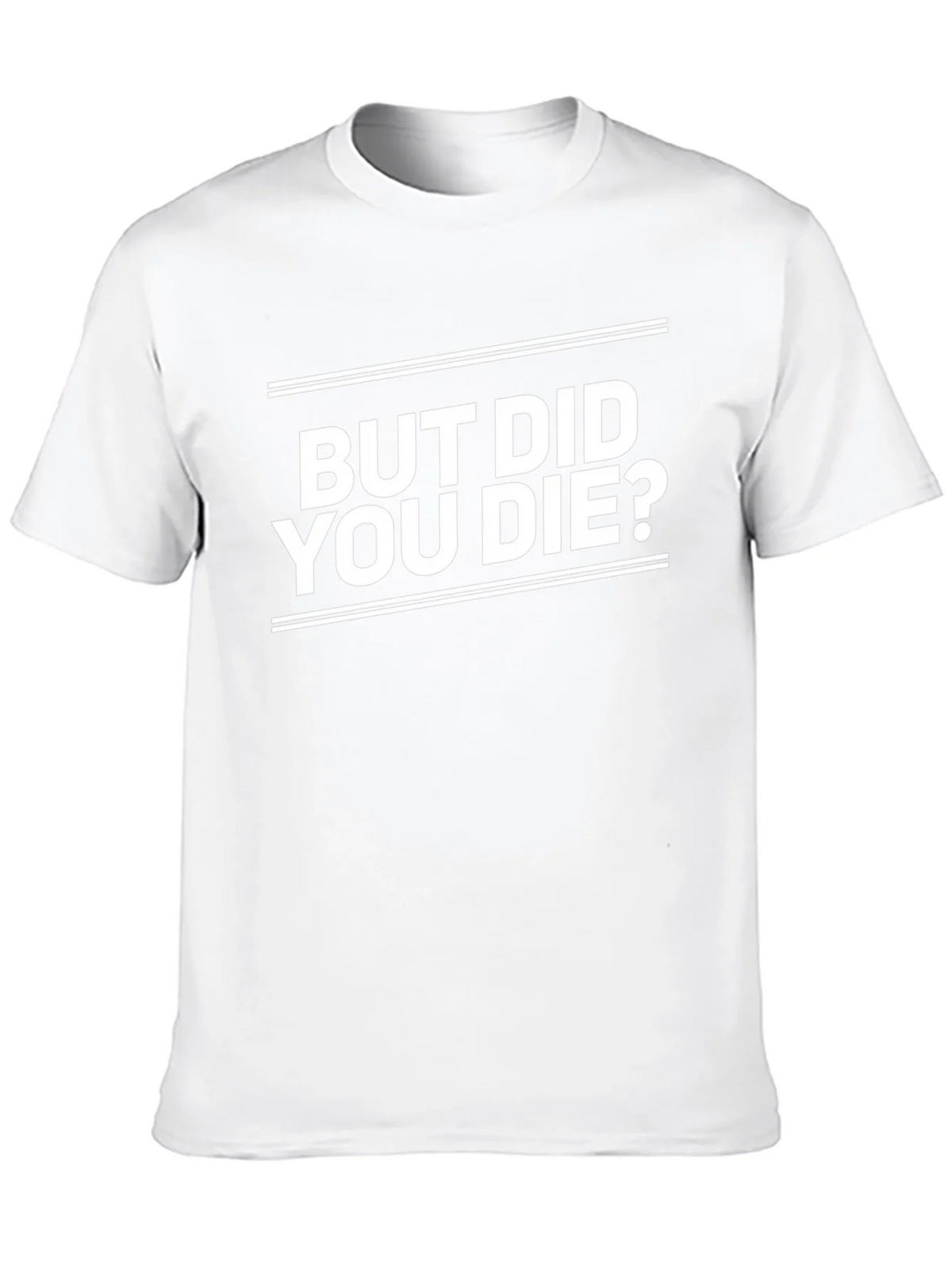But Did You Die? Graphic Tee - Black product image 9