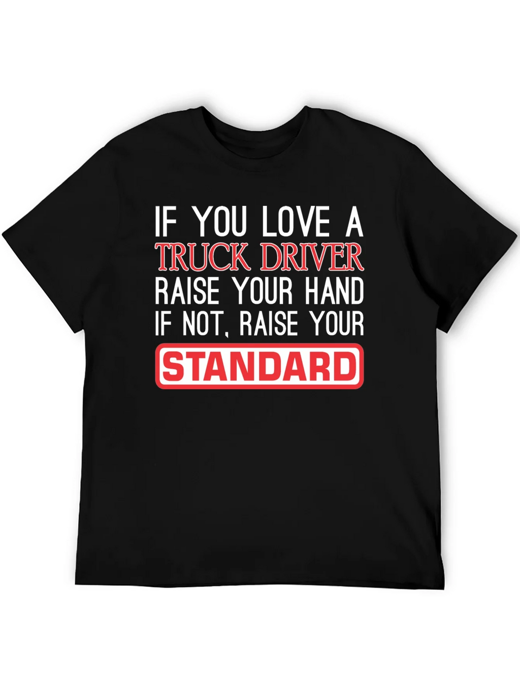 Truck Driver Love Funny Graphic T-Shirt product image 5
