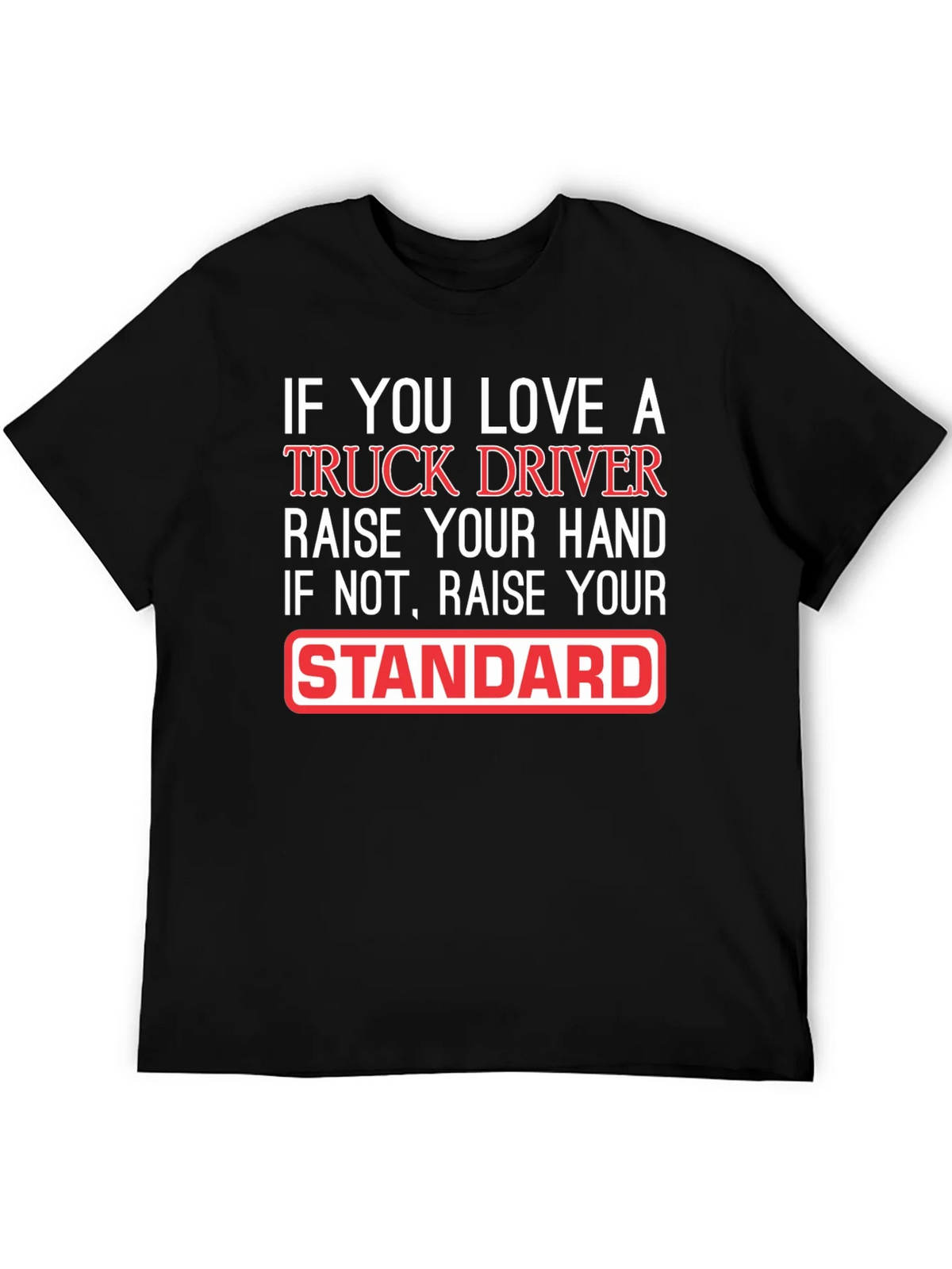 Truck Driver Love Funny Graphic T-Shirt product image 5