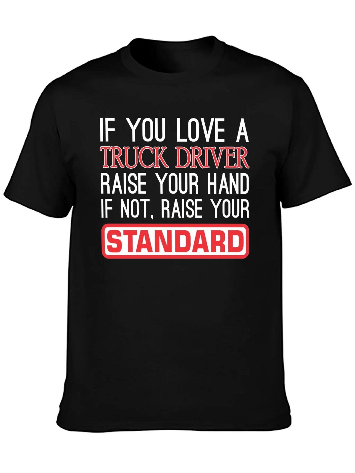 Truck Driver Love Funny Graphic T-Shirt product image 3