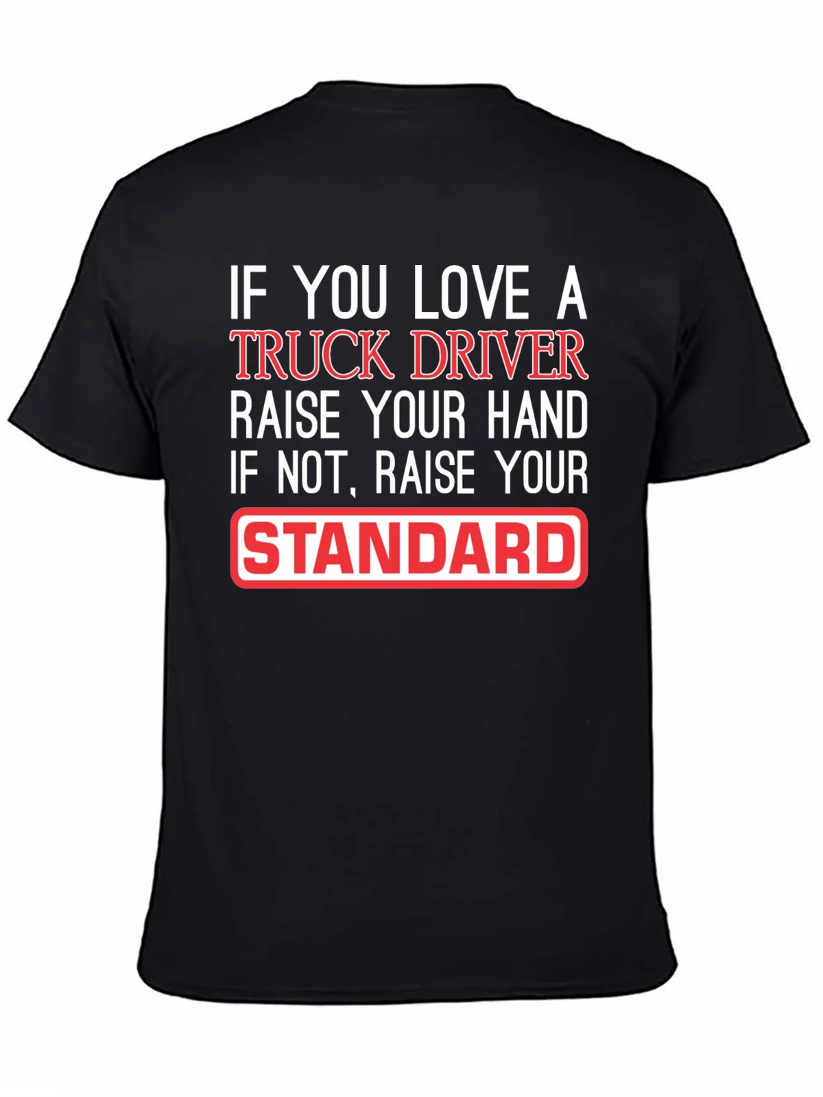 Truck Driver Love Funny Graphic T-Shirt product image 4