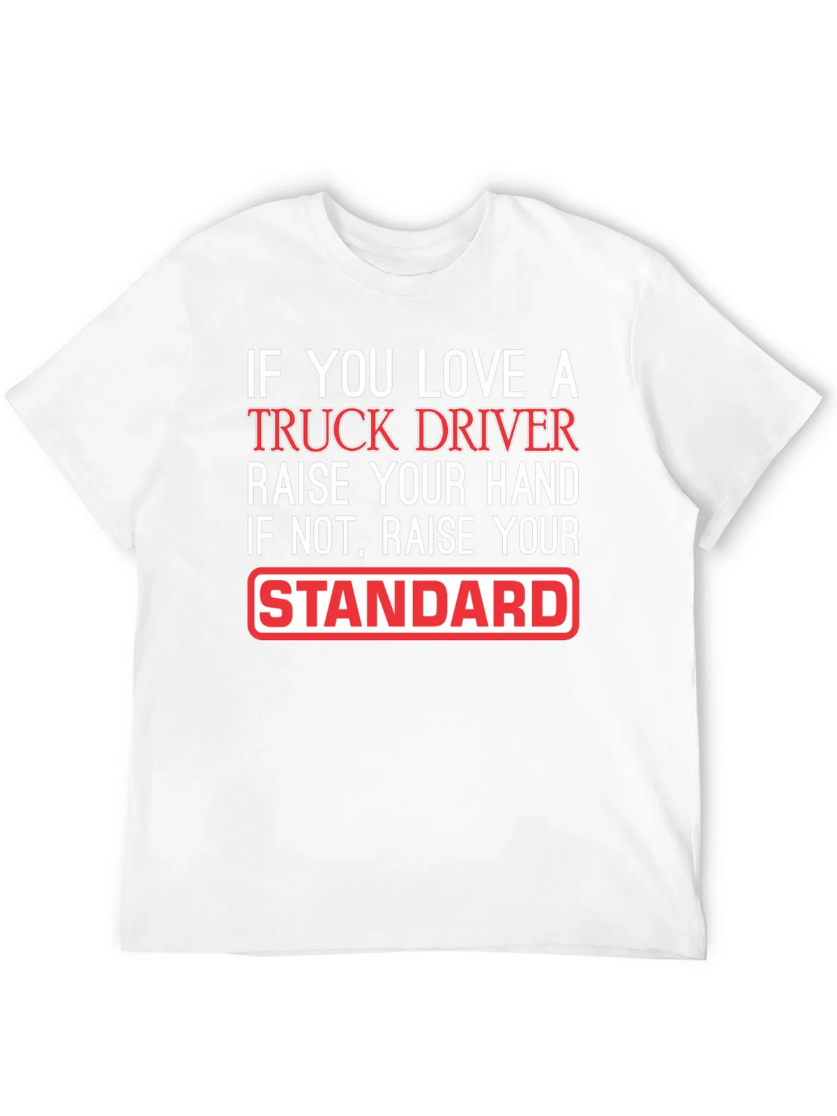 Truck Driver Love Funny Graphic T-Shirt product image 11