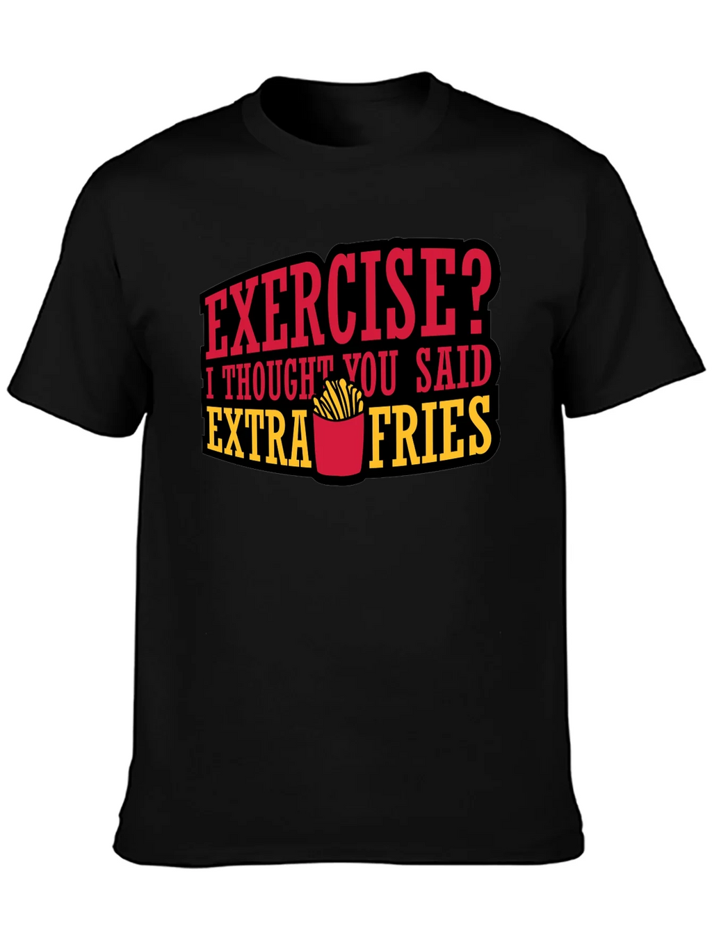 Funny Extra Fries Graphic T-Shirt product image 3