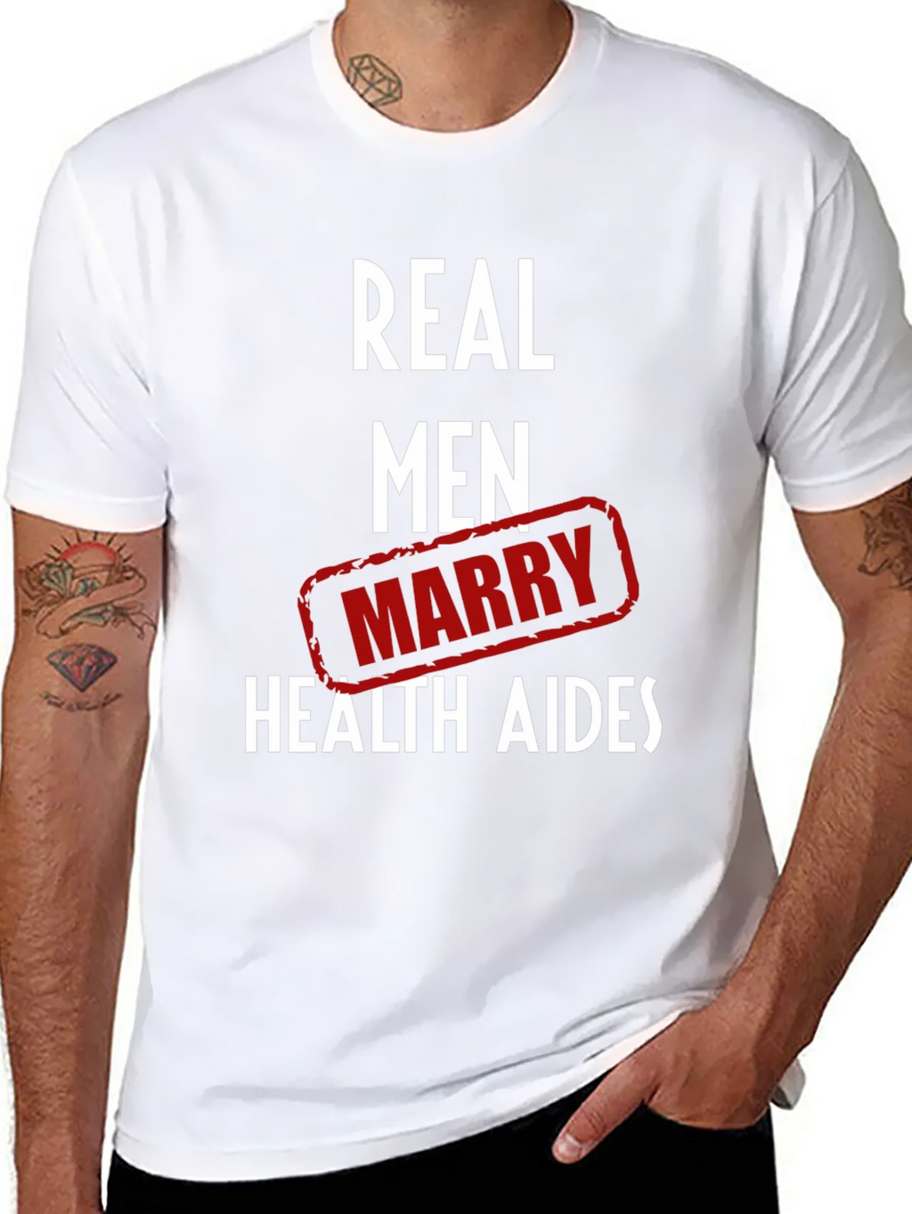 Real Men Marry Health Aides Graphic Tee product image 7