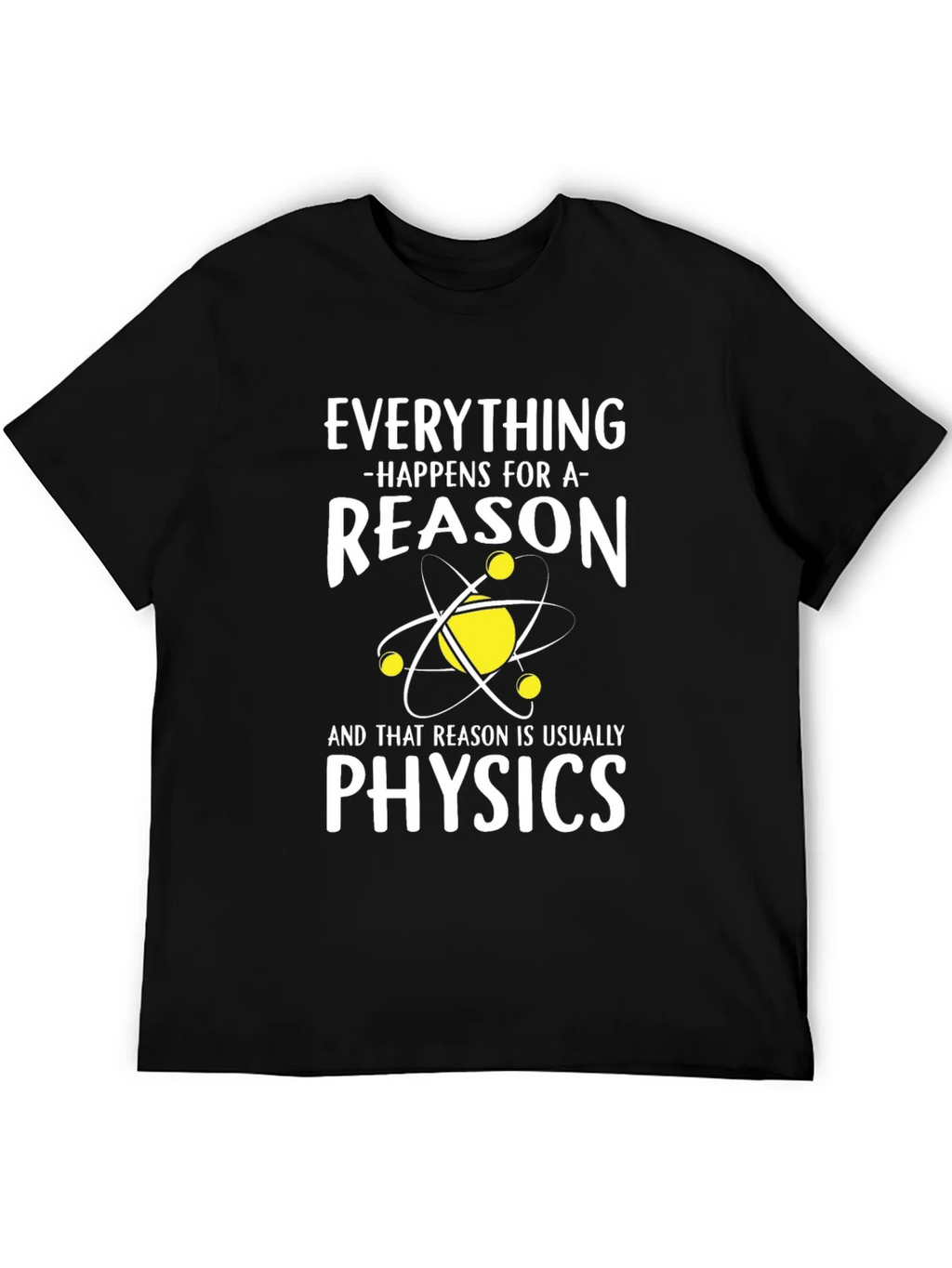 Physics Reason T-Shirt Funny Science Tee product image 5