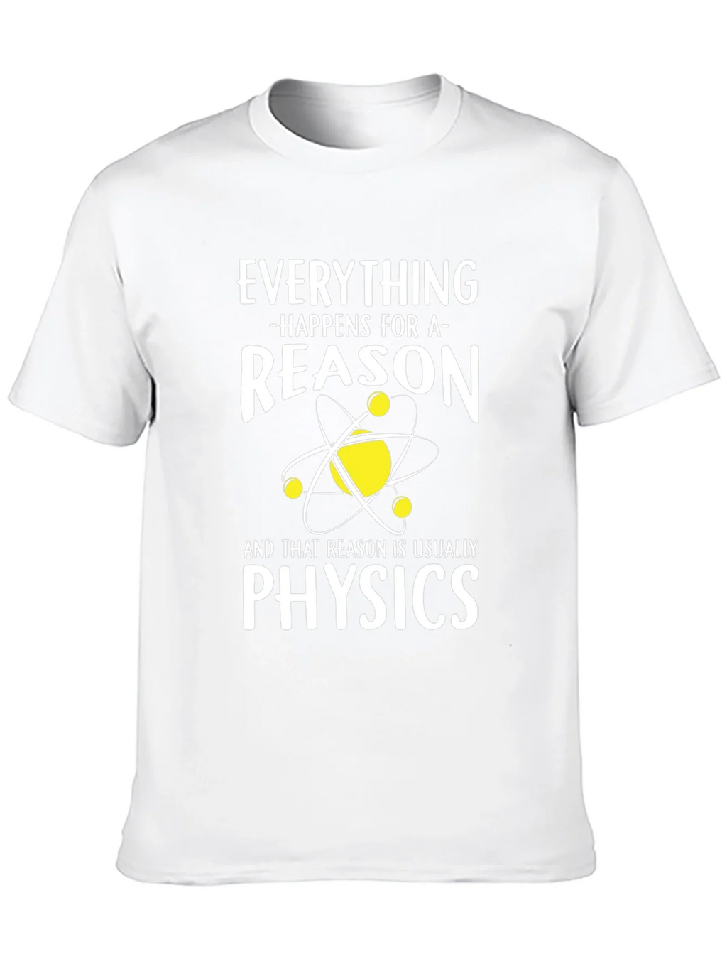 Physics Reason T-Shirt Funny Science Tee product image 9