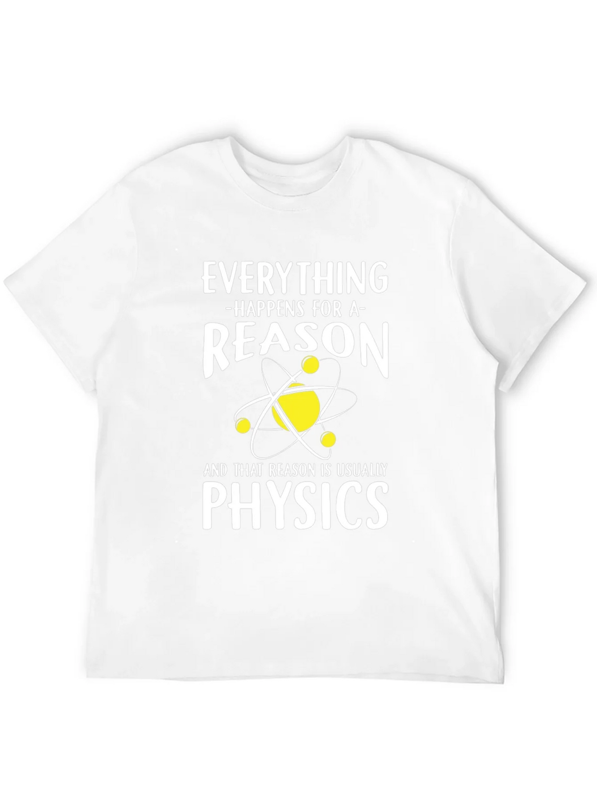 Physics Reason T-Shirt Funny Science Tee product image 11
