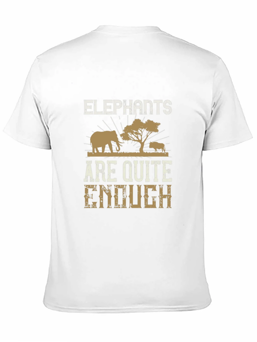 Elephant T-Shirt: Are Quite Enough Safari Tee product image 10