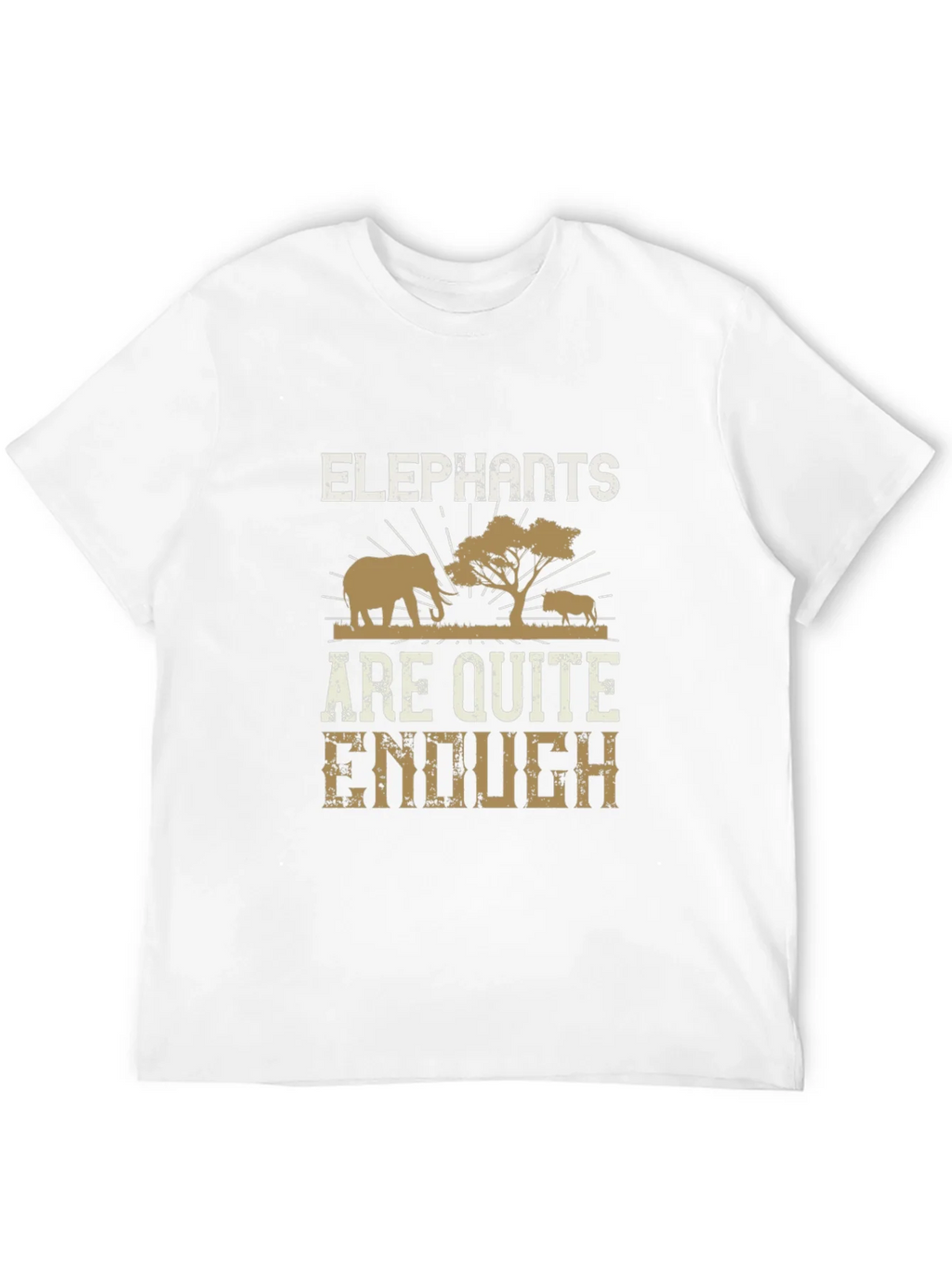 Elephant T-Shirt: Are Quite Enough Safari Tee product image 11