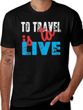 To Travel is to Live Black T-Shirt product image 1