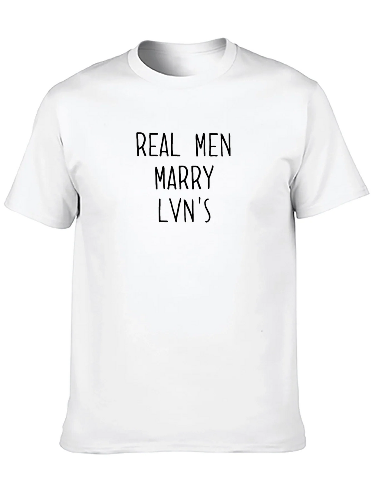 Real Men Marry LVNs Black T-Shirt product image 4