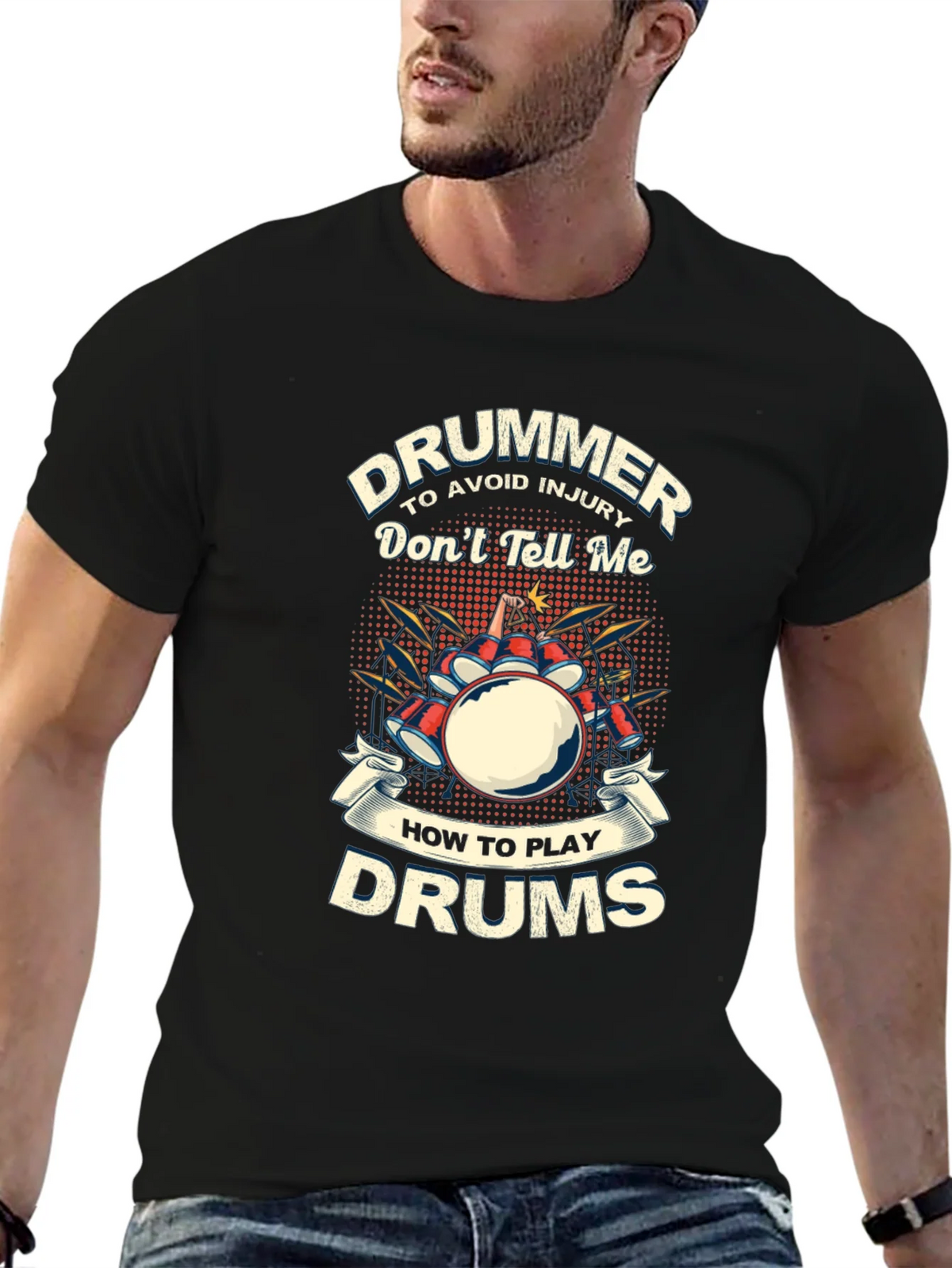 Drummer T-Shirt: Dont Tell Me How to Play Drums product image 6