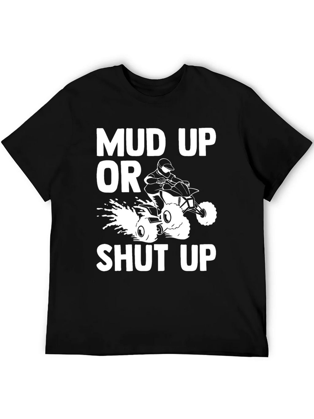 Mud Up or Shut Up Black Graphic Tee product image 3