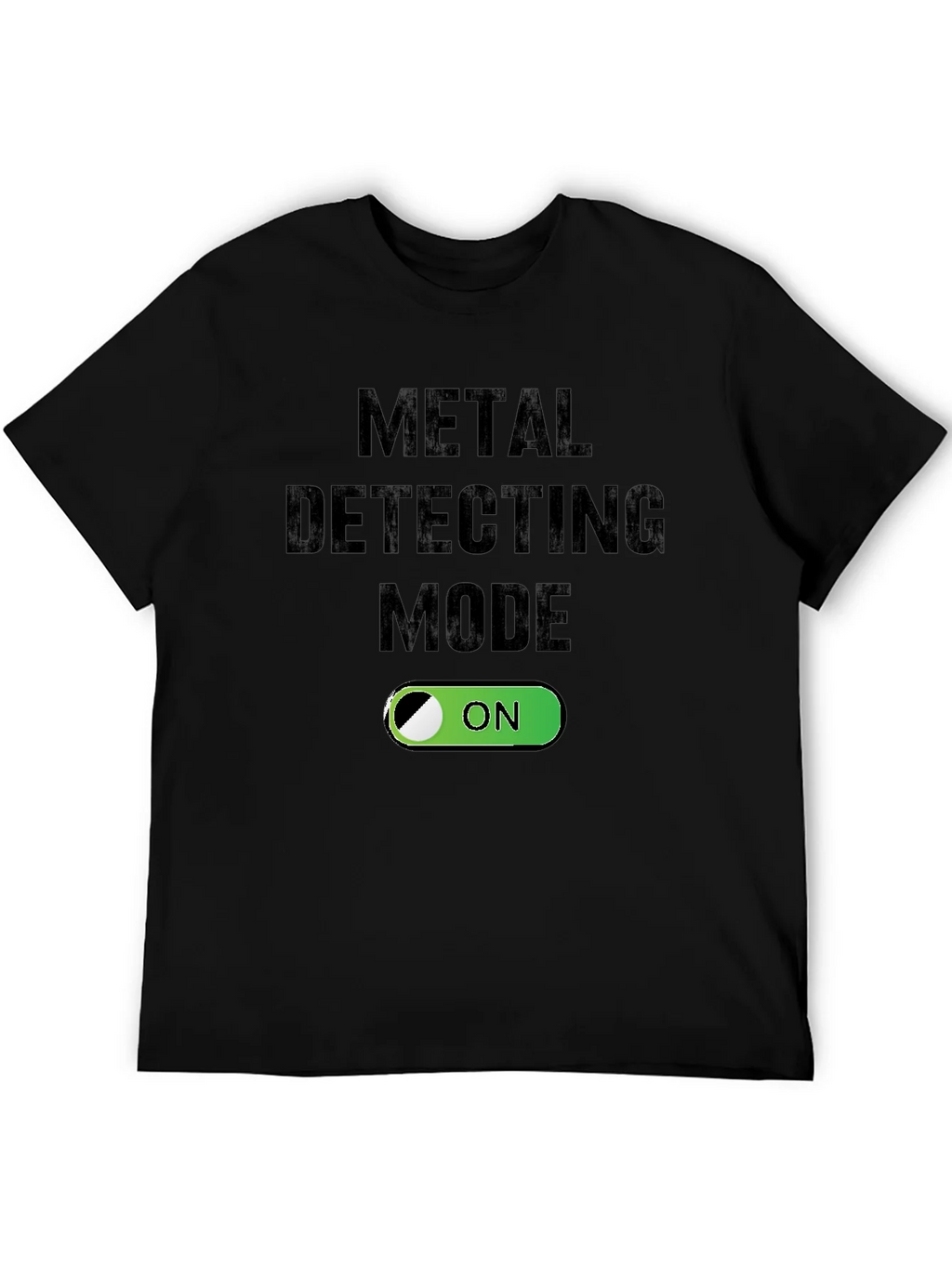 Metal Detecting Mode On T-Shirt product image 5