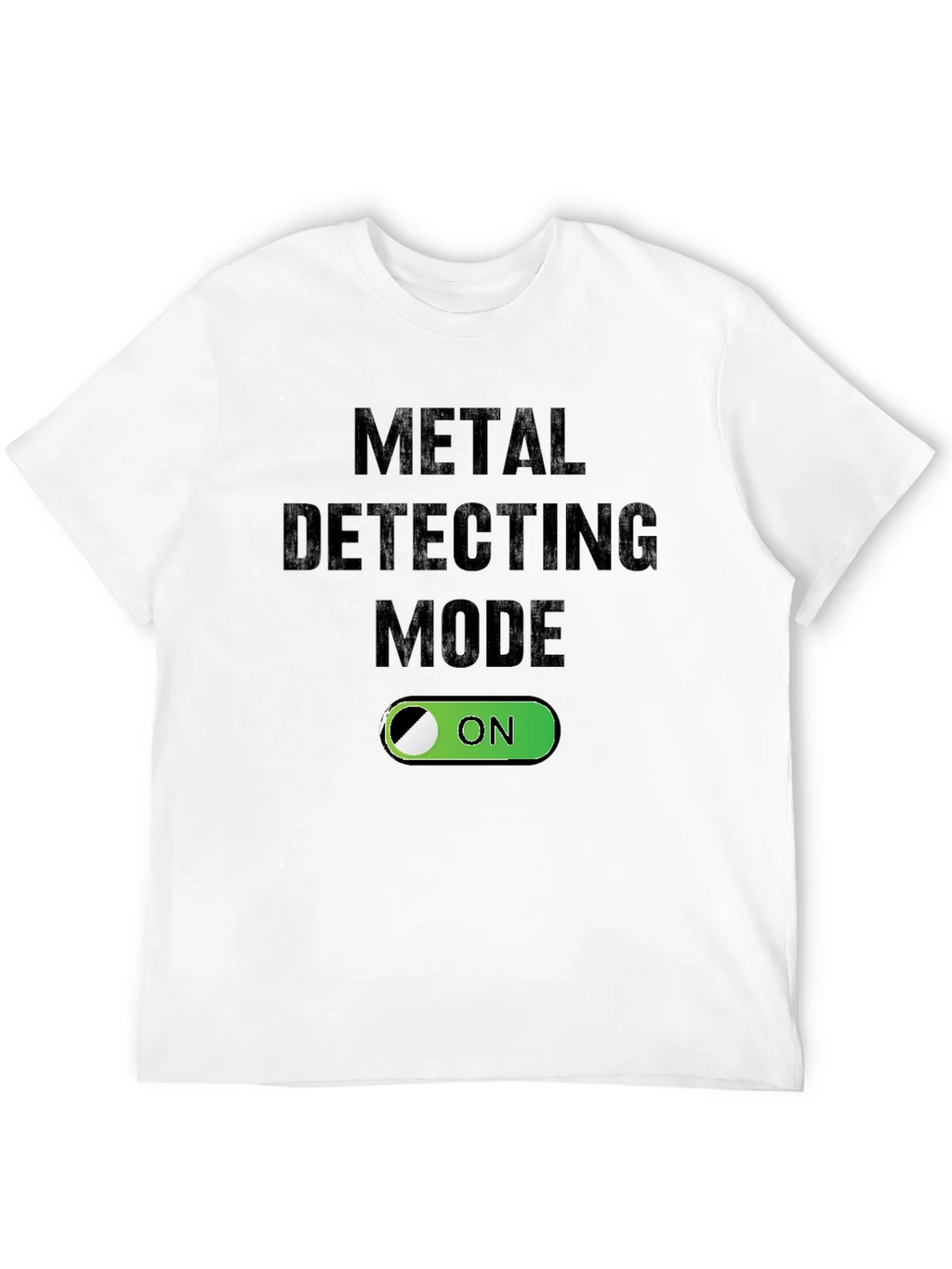 Metal Detecting Mode On T-Shirt product image 11