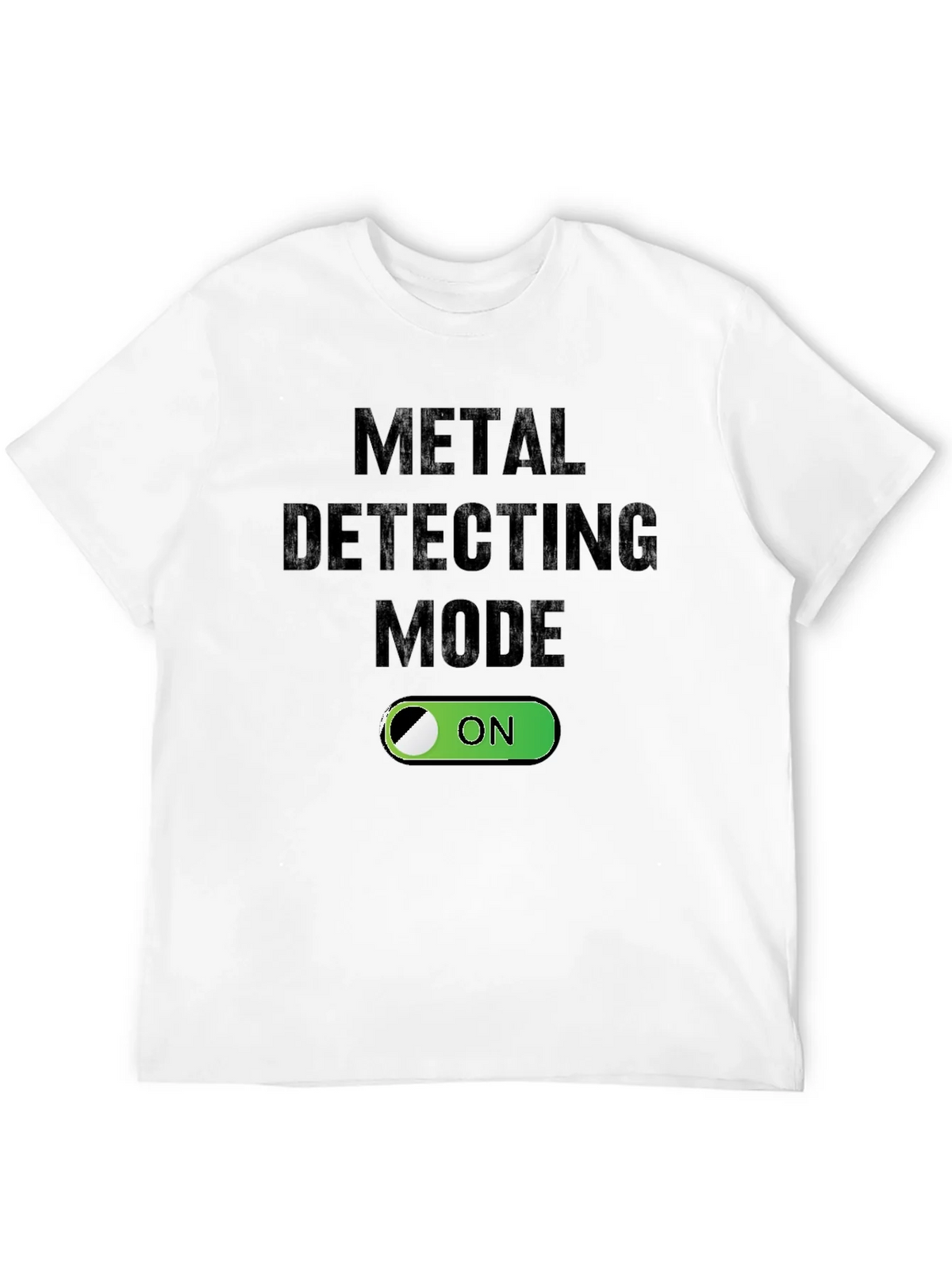 Metal Detecting Mode On T-Shirt product image 11