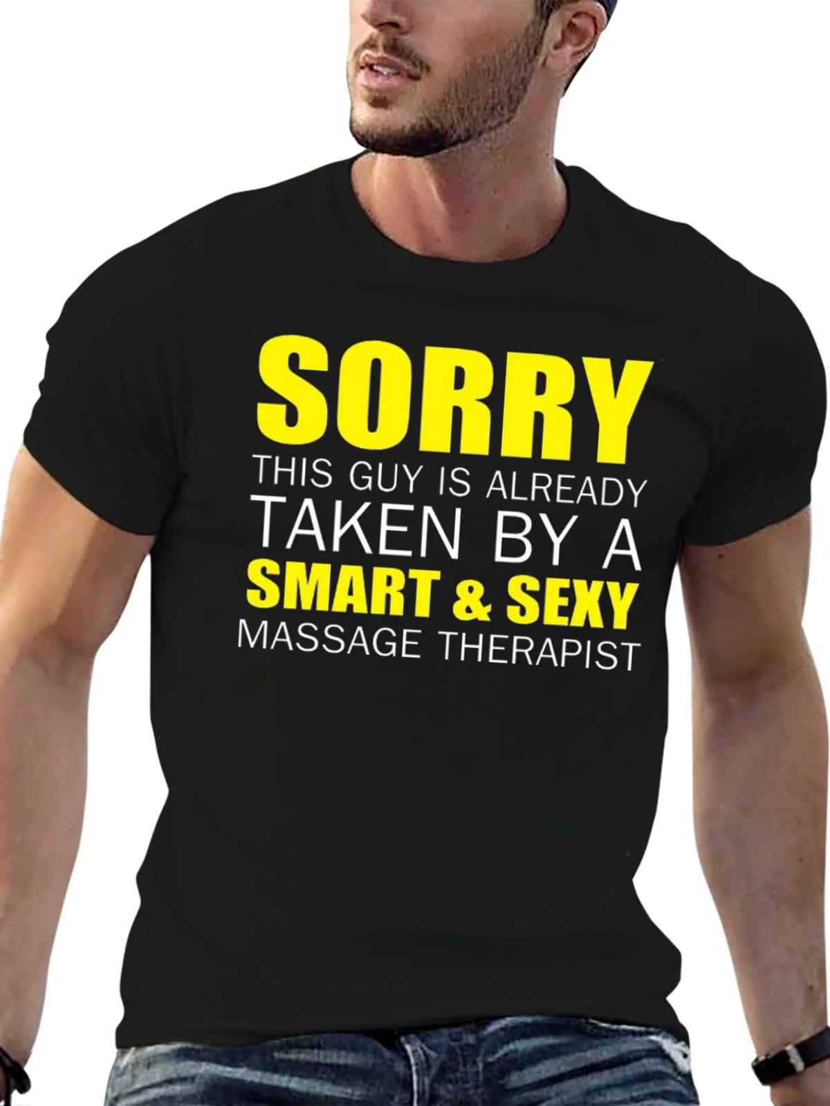 Sorry Taken By A Smart & Sexy Massage Therapist T-Shirt product image 2