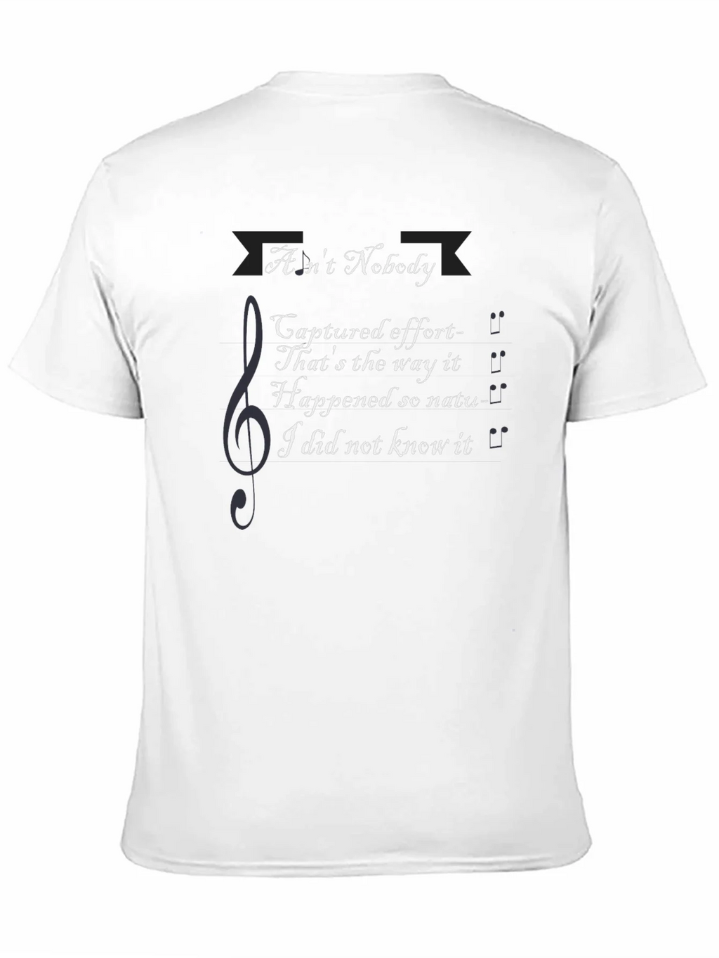 Aint Nobody Lyric T-Shirt - Music Inspired Graphic Tee product image 10