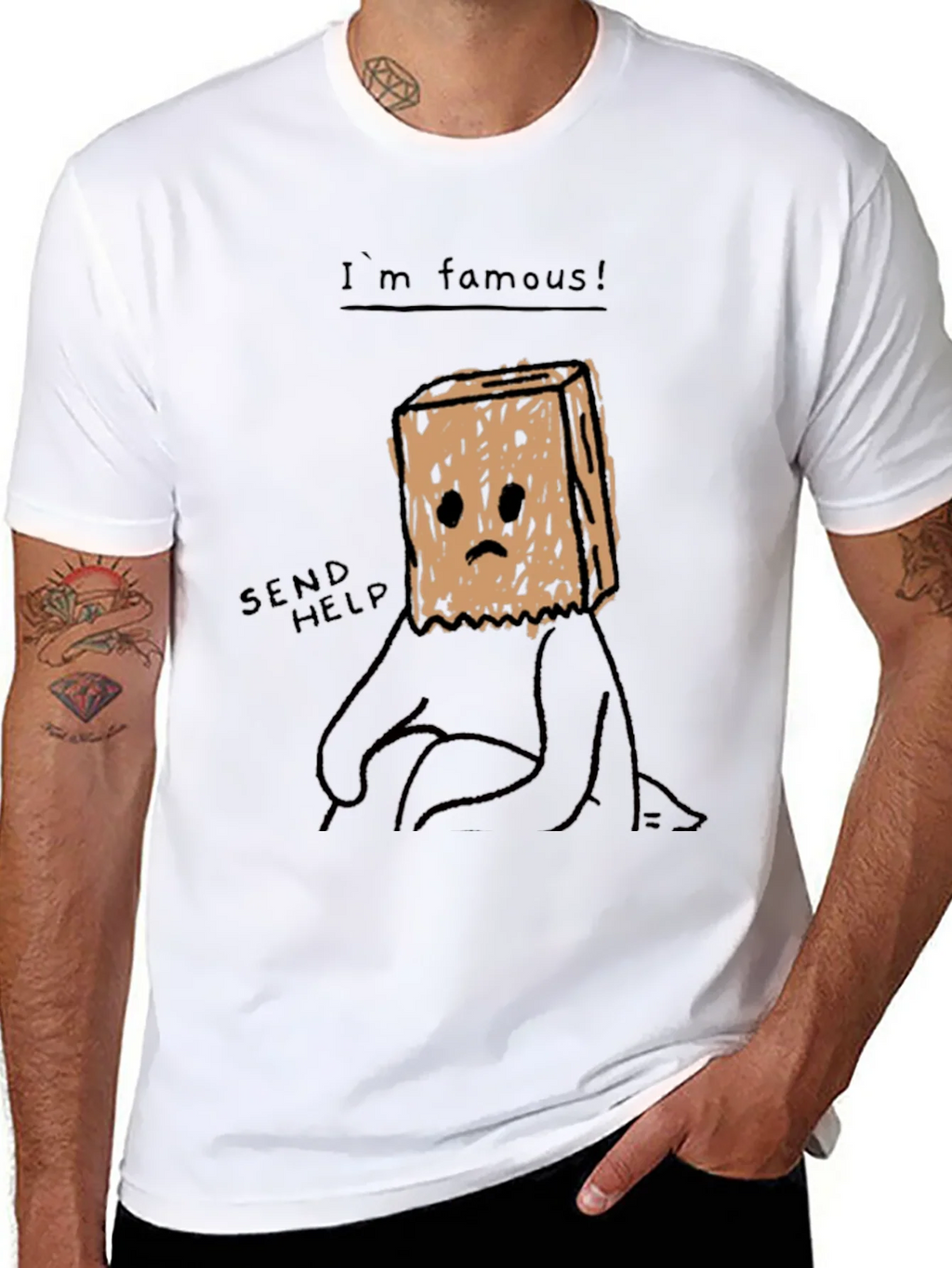 Im Famous! Graphic T-Shirt - Send Help