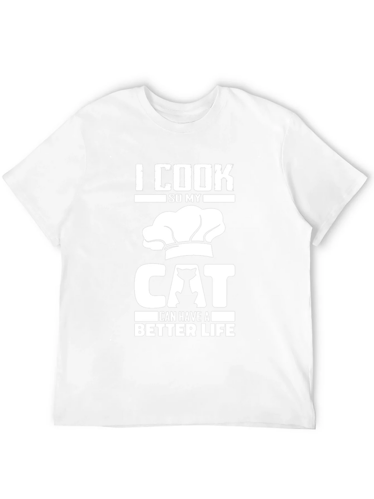 I Cook So My Cat Can Have a Better Life T-Shirt product image 11