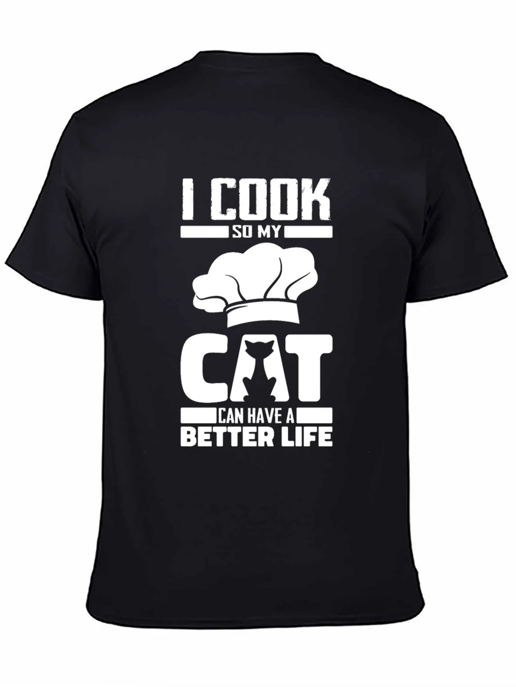 I Cook So My Cat Can Have a Better Life T-Shirt product image 4