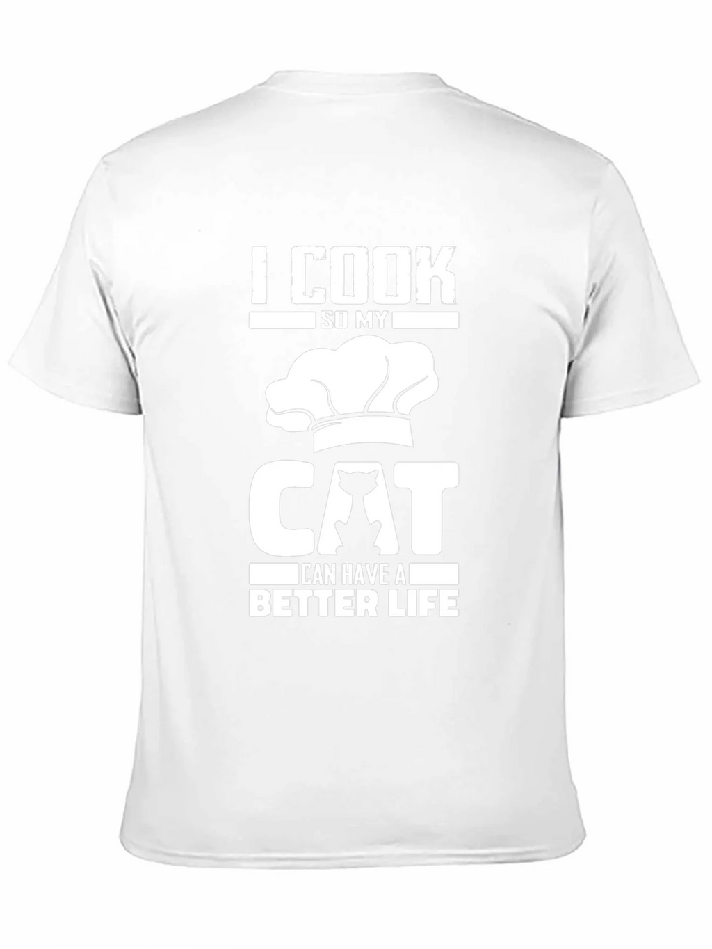 I Cook So My Cat Can Have a Better Life T-Shirt product image 10
