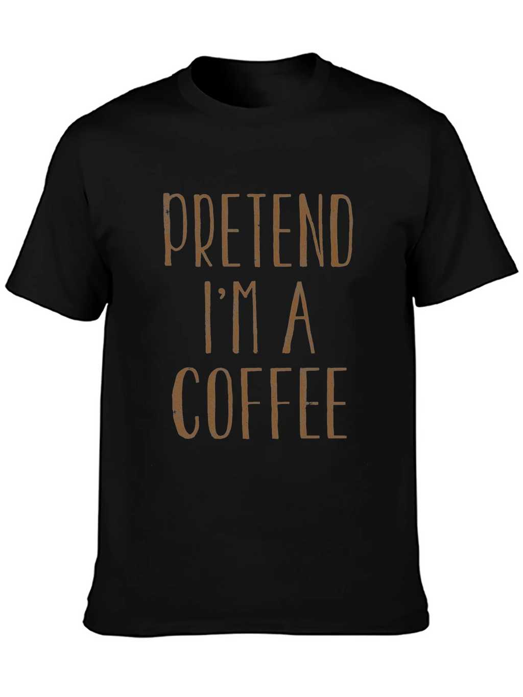 Pretend Im a Coffee T-Shirt - Funny Costume Party Tee product image 3