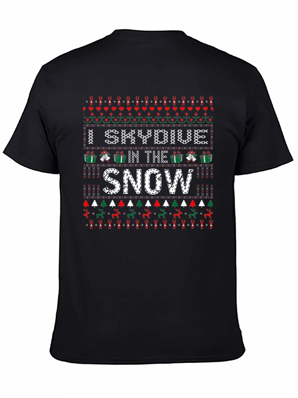I Skydive in the Snow Ugly Christmas Holiday T-Shirt product image 4