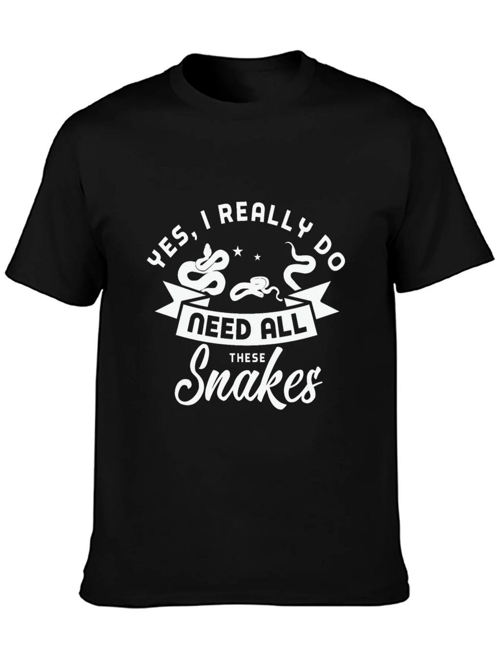 Snakes T-Shirt - Yes I Really Need All These product image 3