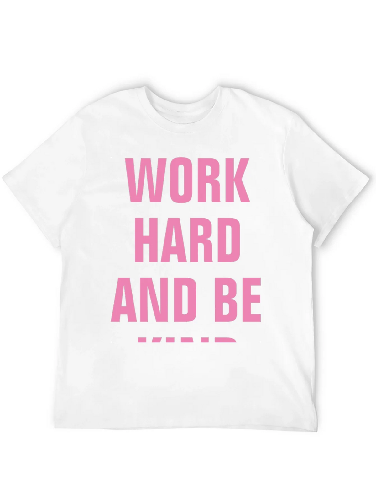 Work Hard And Be Kind Black T-Shirt product image 11