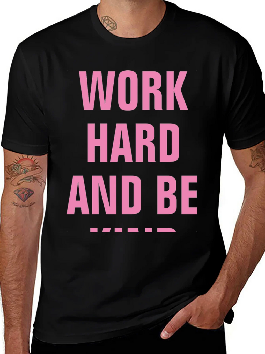 Work Hard And Be Kind Black T-Shirt product image 1
