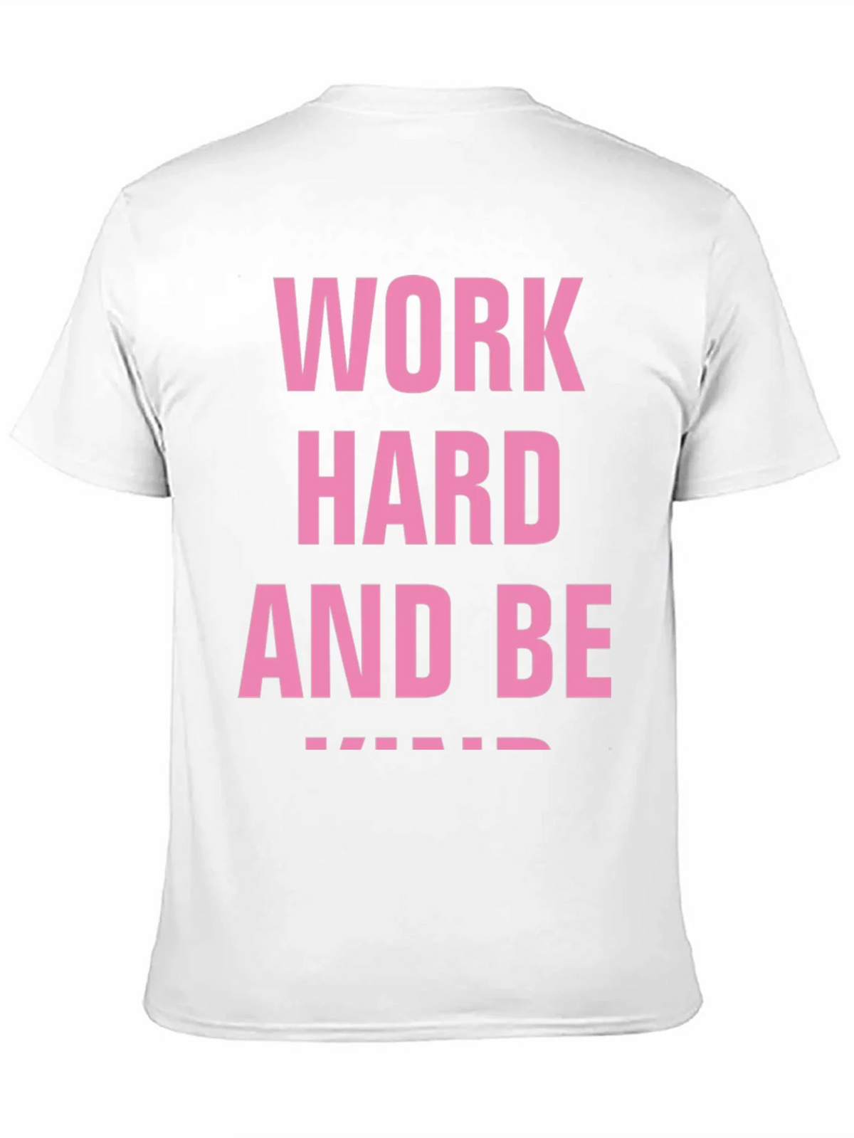 Work Hard And Be Kind Black T-Shirt product image 10