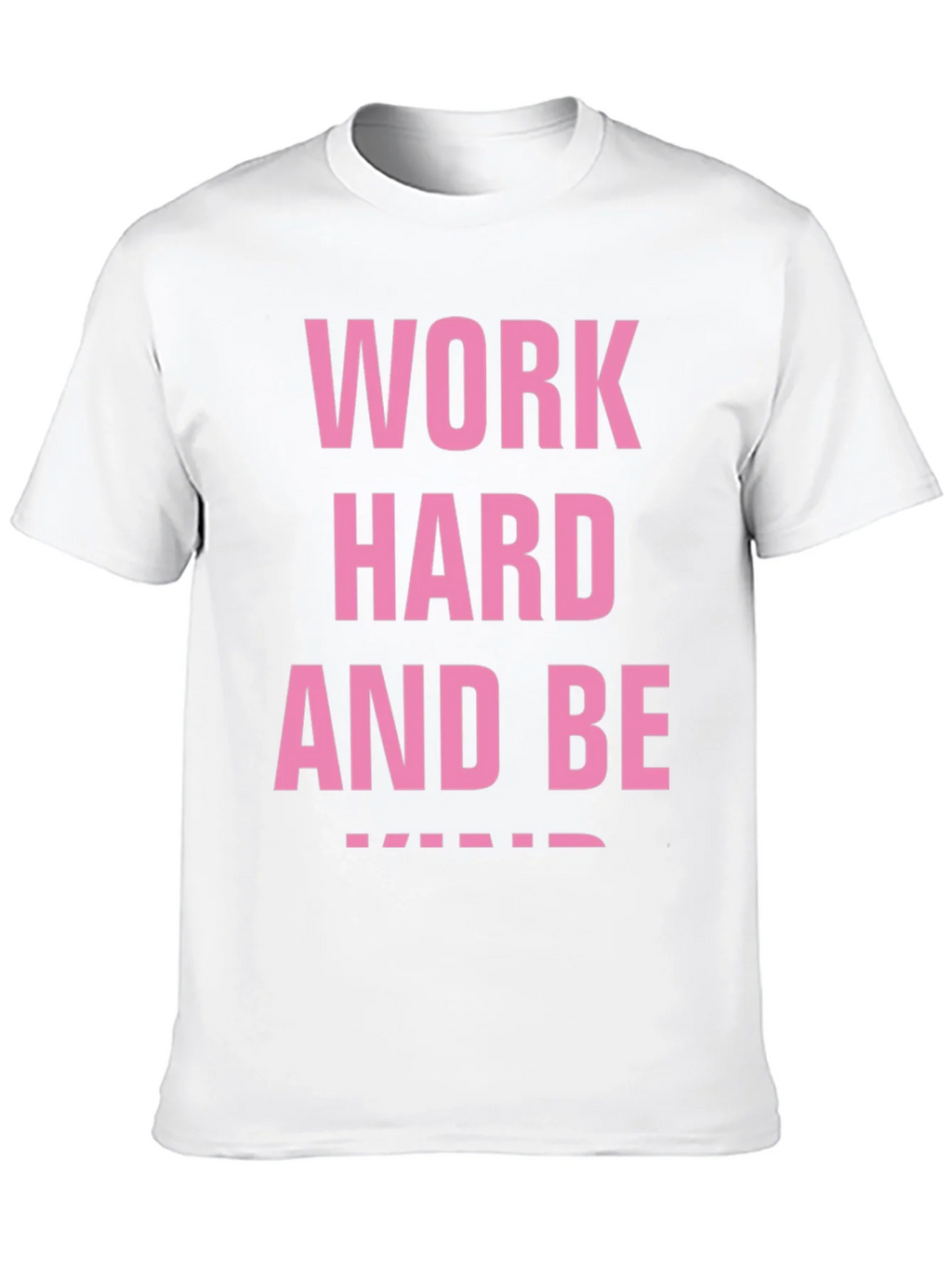Work Hard And Be Kind Black T-Shirt product image 9