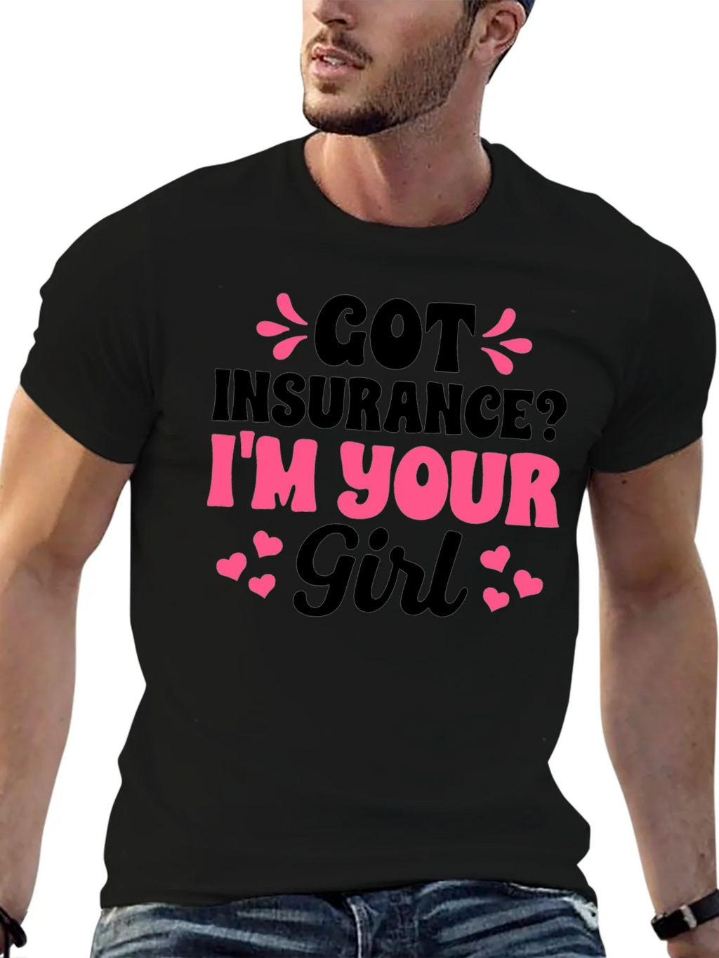 Got Insurance? Funny Novelty T-Shirt product image 6