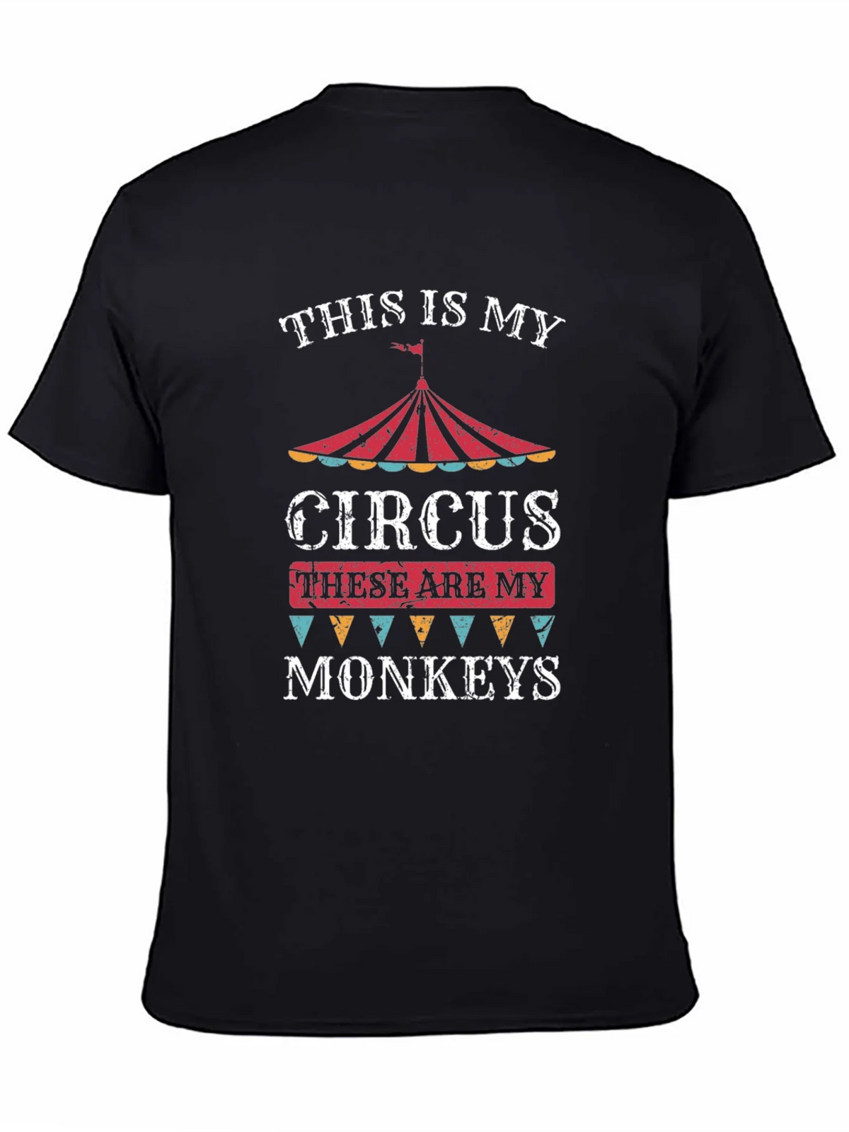 This Is My Circus These Are My Monkeys T-Shirt product image 4