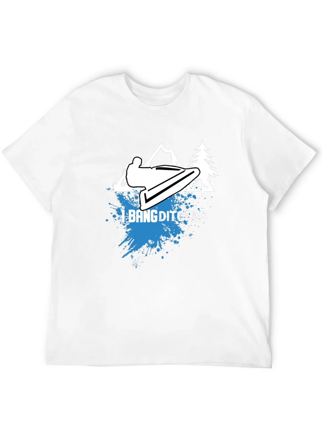 I Bang Ditches Graphic Tee product image 11