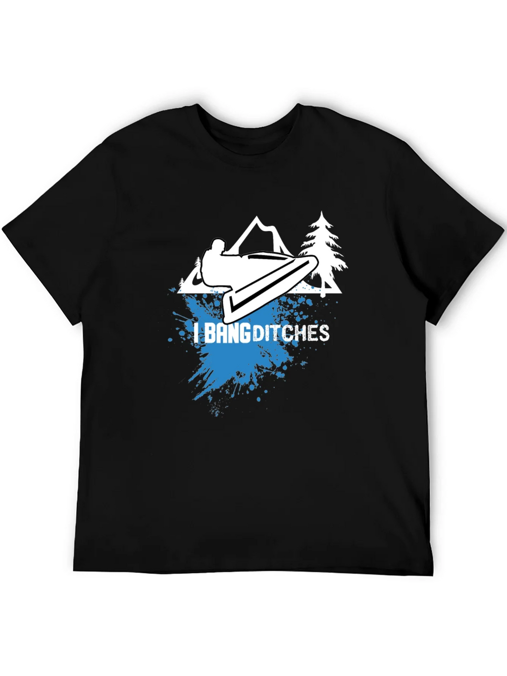 I Bang Ditches Graphic Tee product image 5