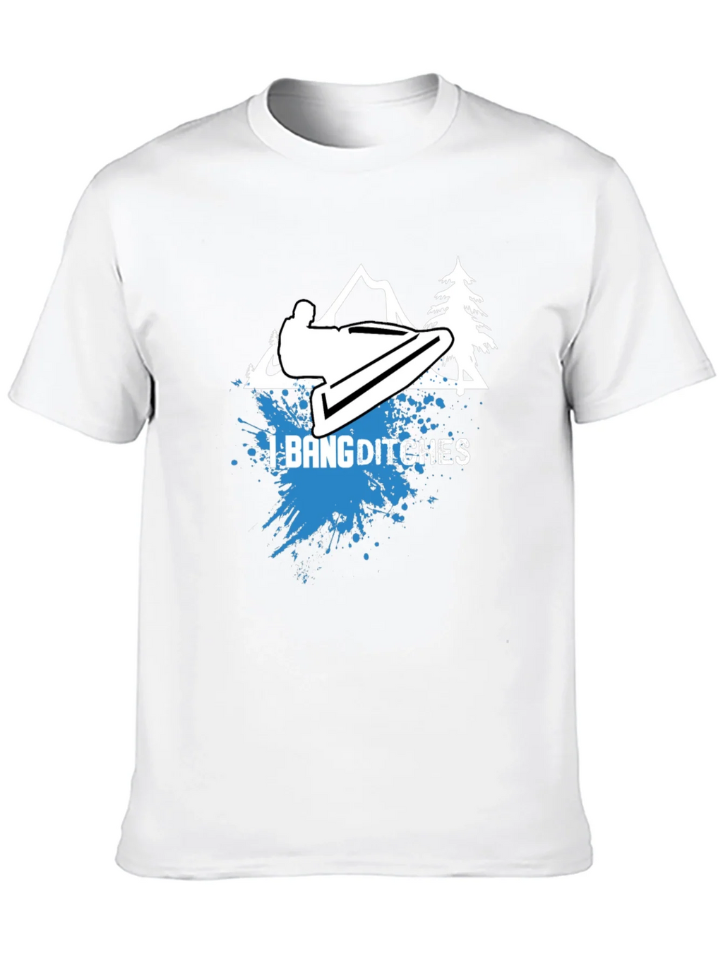 I Bang Ditches Graphic Tee product image 9