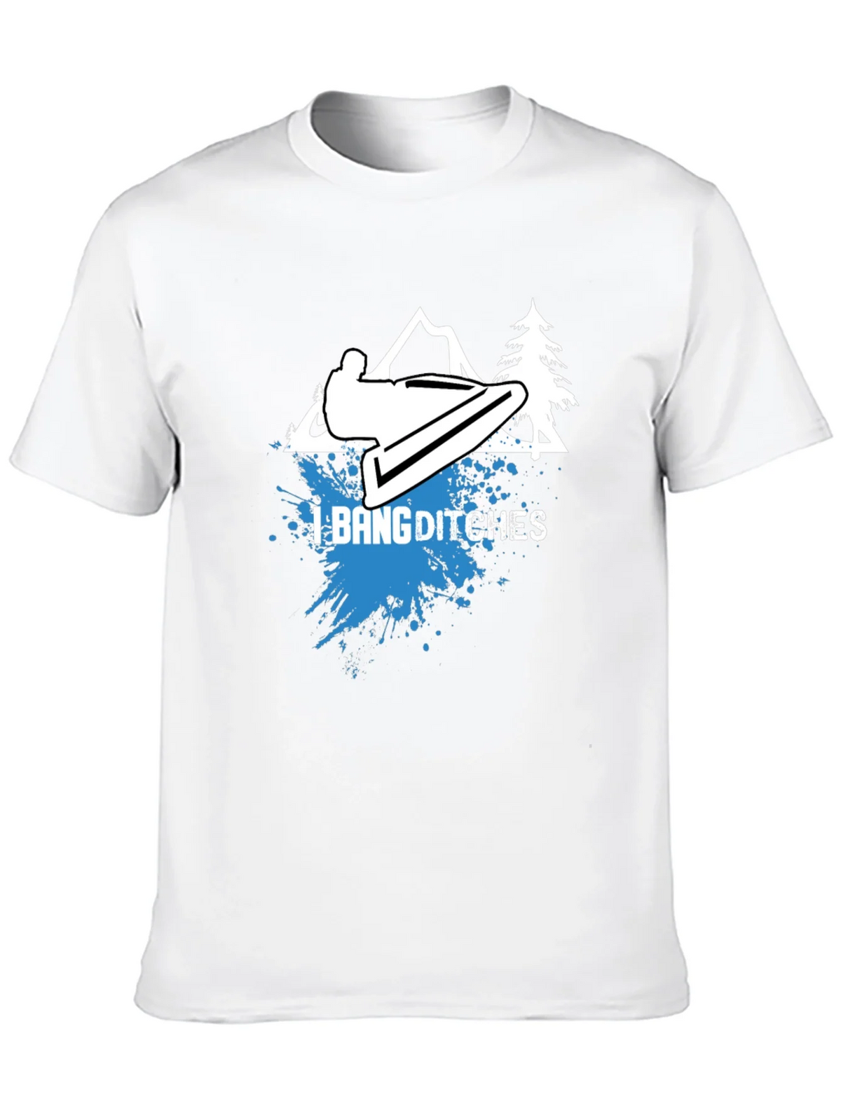 I Bang Ditches Graphic Tee product image 9