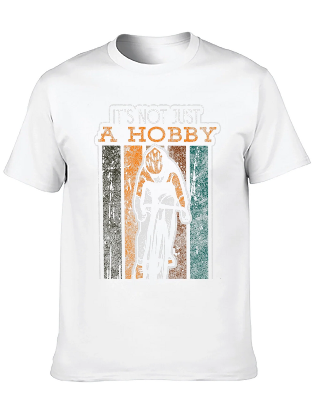 Its Not Just A Hobby Cyclist T-Shirt product image 8
