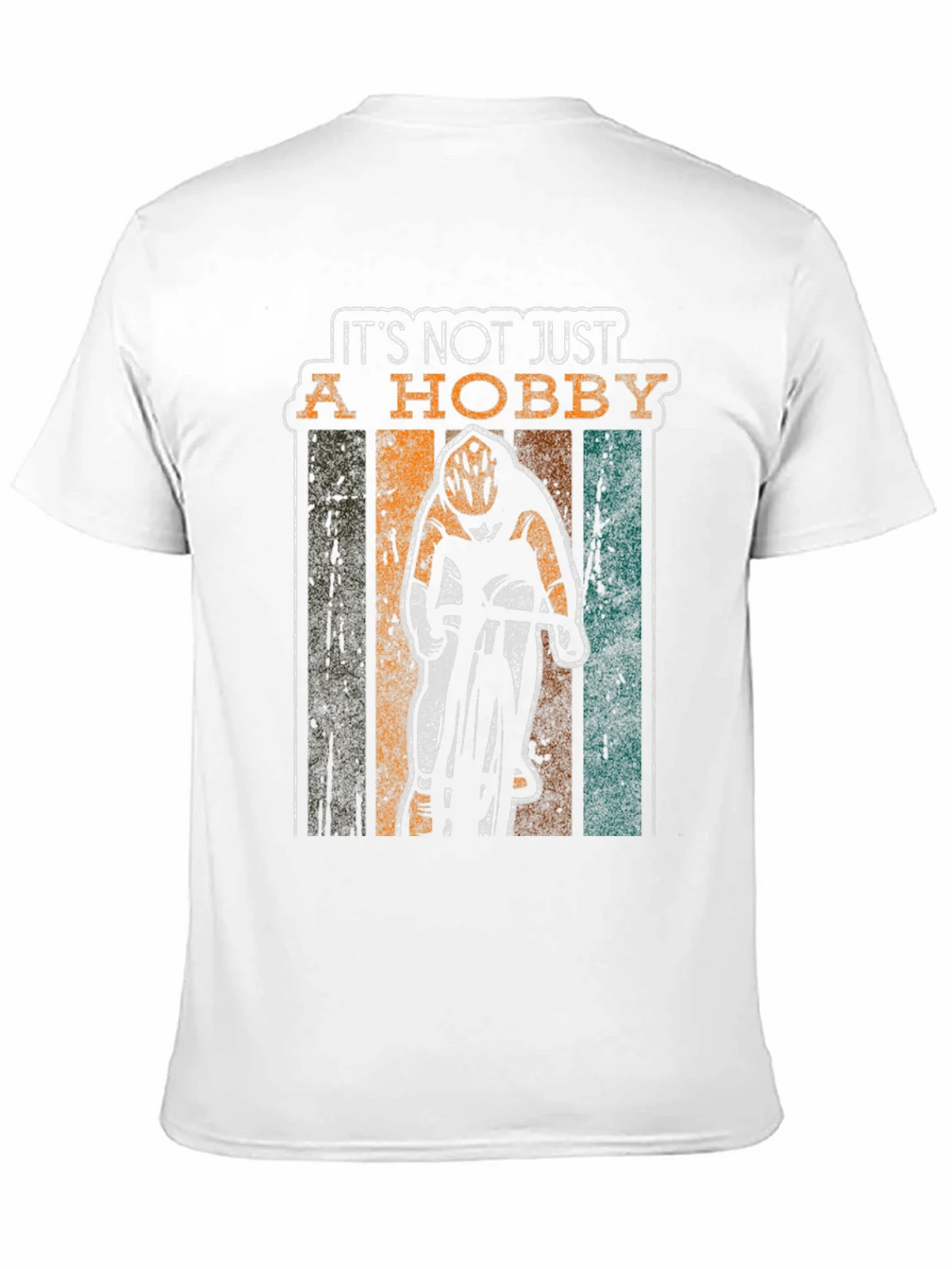 Its Not Just A Hobby Cyclist T-Shirt product image 9