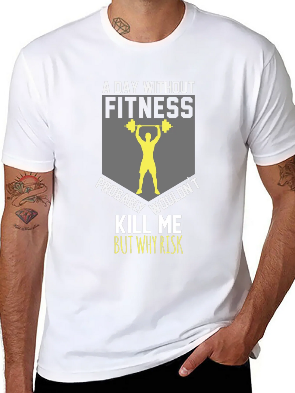 Fitness T-Shirt: A Day Without product image 7