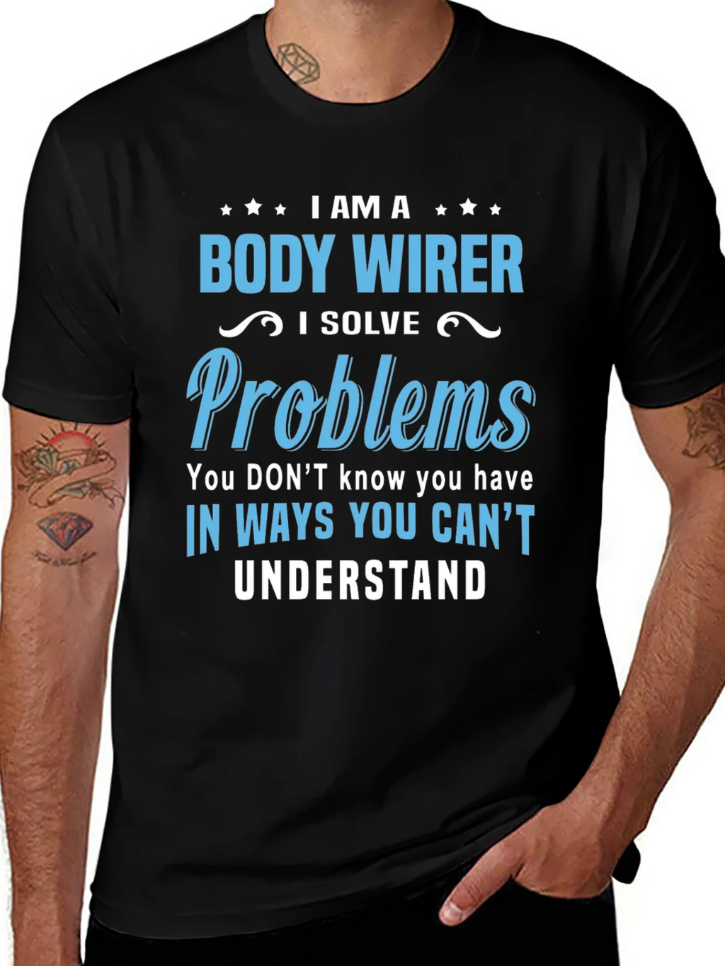 Body Wirer T-Shirt - Problem Solver Tee product image 1
