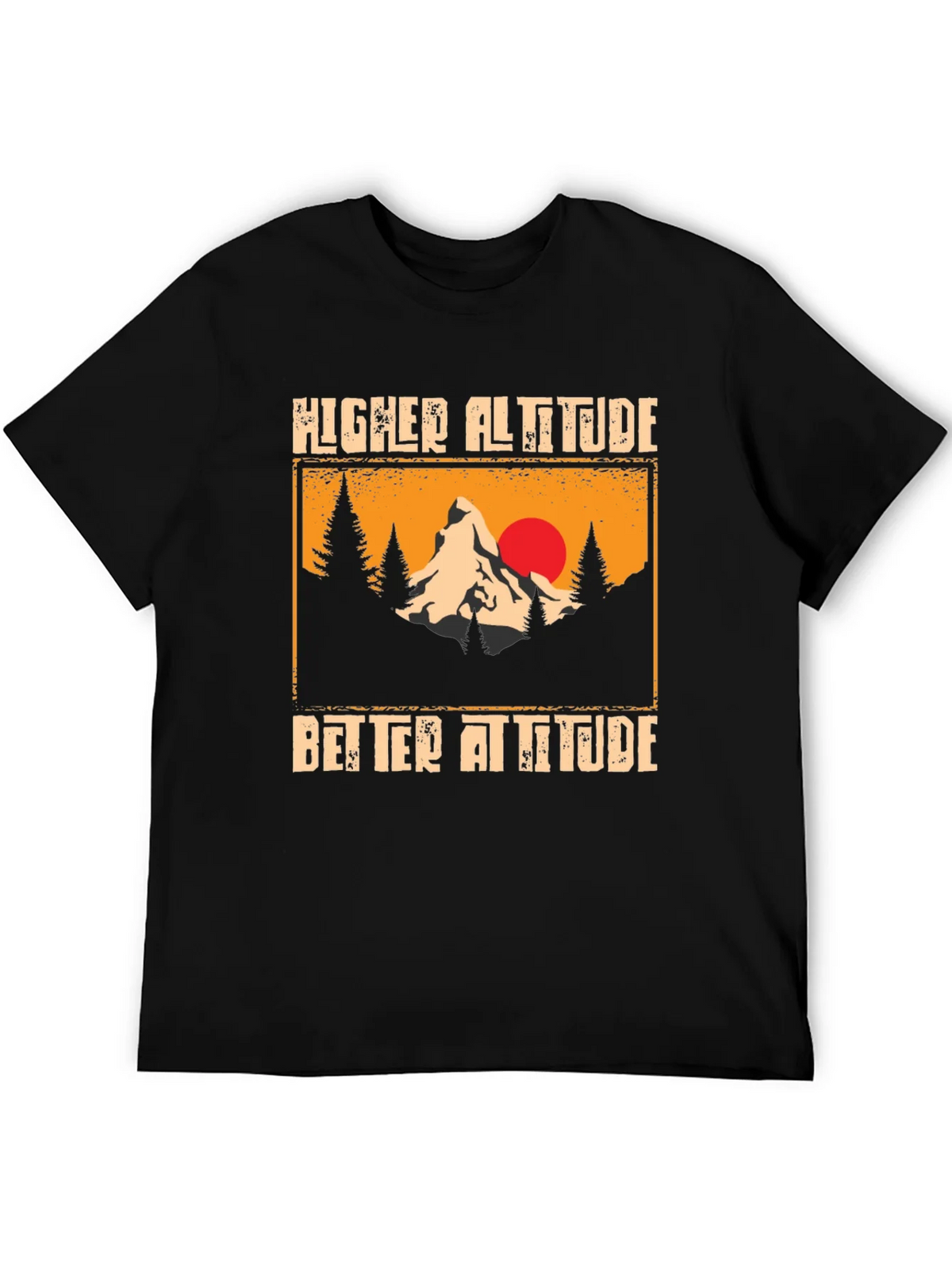 Higher Altitude Better Attitude Graphic T-Shirt product image 5